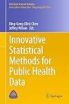 Innovative Statistical Methods for Public Health Data (ICSA Book Series in Statistics)