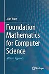 Foundation Mathematics for Computer Science: A Visual Approach