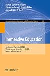 Immersive education : 4th European Summit, EiED 2014, Vienna, Austria, November 24-26, 2014, Revised selected papers