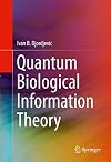 Quantum Biological Information Theory
