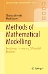 Methods of Mathematical Modelling: Continuous Systems and Differential Equations (Springer Undergraduate Mathematics Series)
