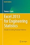 Excel 2013 for Engineering Statistics: A Guide to Solving Practical Problems (Excel for Statistics)