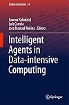 Intelligent agents in data-intensive computing