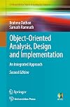 Object-Oriented Analysis, Design and Implementation: An Integrated Approach