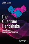 The Quantum Handshake: Entanglement, Nonlocality and Transactions