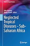 Neglected Tropical Diseases - Sub-Saharan Africa