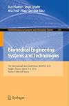 Biomedical engineering systems and technologies : 7th International Joint Conference, BIOSTEC 2014, Angers, France, March 3-6, 2014, Revised selected papers