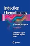 Induction Chemotherapy: Systemic and Locoregional