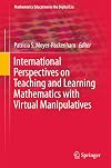 International perspectives on teaching and learning mathematics with virtual manipulatives