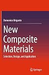 New composite materials : selection, design, and application