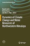 Dynamics of Climate Change and Water Resources of Northwestern Himalaya (Society of Earth Scientists Series)
