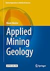 Applied Mining Geology (Modern Approaches in Solid Earth Sciences)
