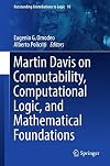Martin Davis on Computability, Computational Logic, and Mathematical Foundations
