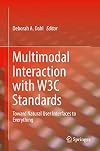 Multimodal interaction with W3C standards : toward natural user interfaces to everything