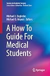 A How To Guide For Medical Students