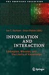 Information and Interaction Eddington, Wheeler, and the Limits of Knowledge