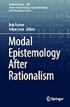 Modal Epistemology After Rationalism (Synthese Library Book 378)