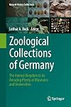 Zoological Collections of Germany The Animal Kingdom in its Amazing Plenty at Museums and Universities