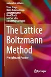 The Lattice Boltzmann Method: Principles and Practice