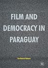 Film and democracy in Paraguay