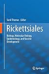 Rickettsiales : biology, molecular biology, epidemiology, and vaccine development