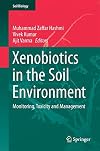 Xenobiotics in the Soil Environment Monitoring, Toxicity and Management