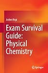 Exam Survival Guide: Physical Chemistry