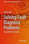 Solving fault diagnosis problems : linear synthesis techniques