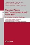 Statistical Atlases and Computational Models of the Heart. Imaging and Modelling Challenges 7th International Workshop, STACOM 2016, Held in Conjunction with MICCAI 2016, Athens, Greece, October 17, 2016, Revised Selected Papers