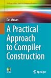 A Practical Approach to Compiler Construction
