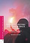 Migrant writers and urban space in Italy : proximities and affect in literature and film