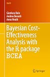 Bayesian Cost-Effectiveness Analysis with the R package BCEA