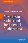 Advances in Biology and Treatment of Glioblastoma