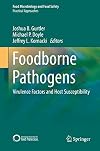 Foodborne Pathogens Virulence Factors and Host Susceptibility