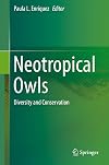 Neotropical owls : diversity and conservation