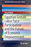 Egyptian female labor force participation and the future of economic empowerment