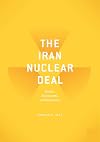 The Iran nuclear deal : bombs, bureaucrats, and billionaires