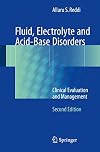 Fluid, Electrolyte and Acid-Base Disorders Clinical Evaluation and Management