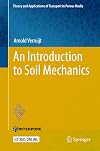 An Introduction to Soil Mechanics (Theory and Applications of Transport in Porous Media)
