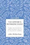 The empire's patriotic fund : public benevolence and the Boer War in an Australian colony