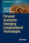Personal assistants : emerging computational technologies
