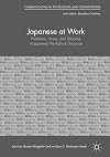 Japanese at Work: Politeness, Power, and Personae in Japanese Workplace Discourse (Communicating in Professions and Organizations)
