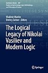 The Logical Legacy of Nikolai Vasiliev and Modern Logic