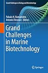 Grand Challenges in Marine Biotechnology