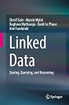 Linked Data: Storing, Querying, and Reasoning