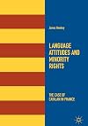 Language Attitudes and Minority Rights: The Case of Catalan in France
