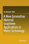 A New Generation Material Graphene: Applications in Water Technology