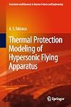 Thermal Protection Modeling of Hypersonic Flying Apparatus