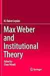 Max Weber and institutional theory