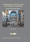 Comparative literature and the historical imaginary : reading Conrad, Weiss, Sebald